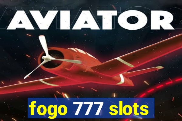 fogo 777 slots